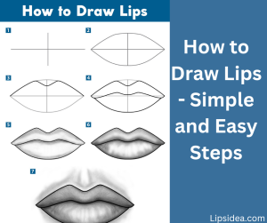 How to Draw Lips - Simple and Easy Steps